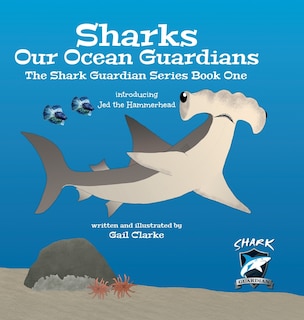 Front cover_Sharks Our Ocean Guardians