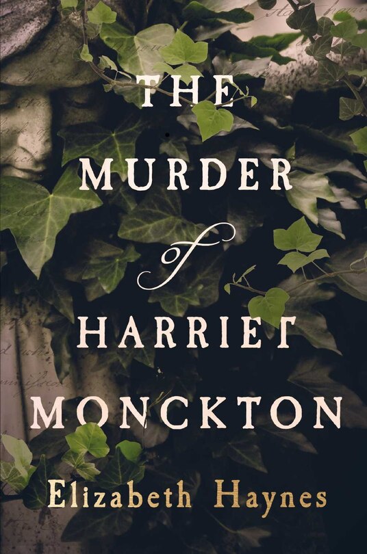 Front cover_The Murder Of Harriet Monckton