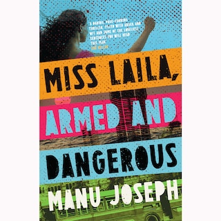 Front cover_Miss Laila, Armed And Dangerous