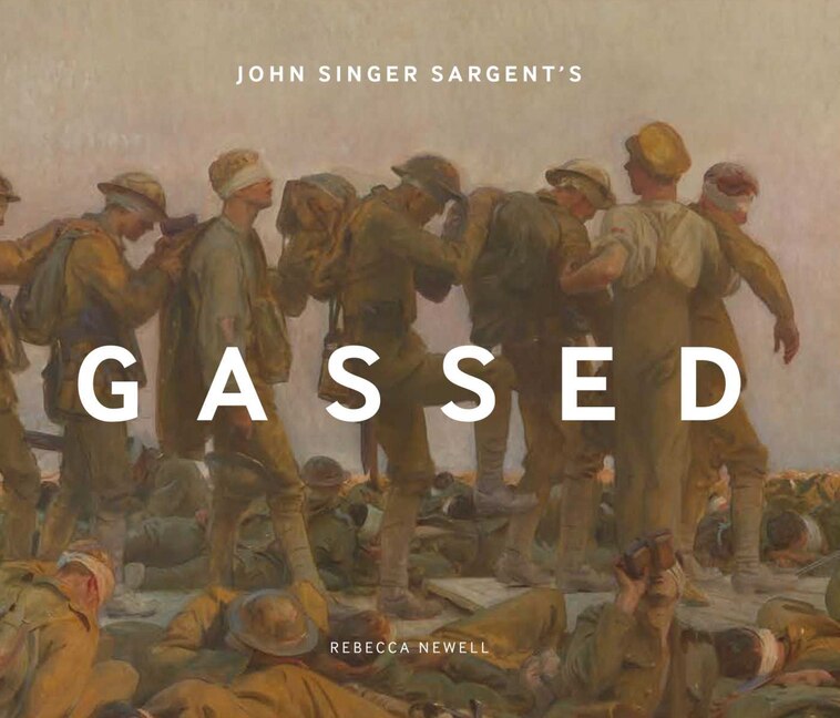 Front cover_John Singer Sargent’s Gassed