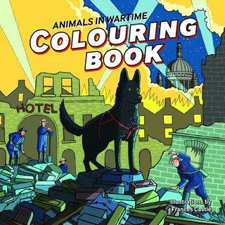 Front cover_Animals in Wartime Colouring Book