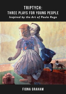 Couverture_Triptych: Three Plays for Young People inspired by the art of Paula Rego