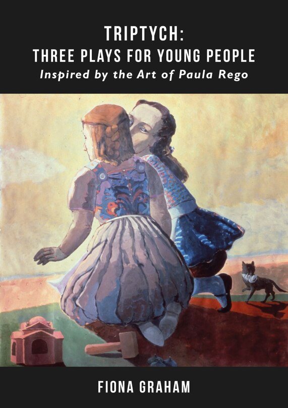 Couverture_Triptych: Three Plays for Young People inspired by the art of Paula Rego