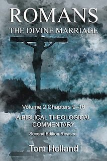 Front cover_Romans The Divine Marriage Volume 2 Chapters 9-16