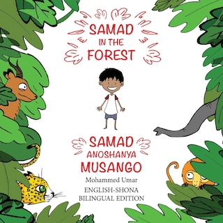 Samad in the Forest: English-Shona Bilingual Edition