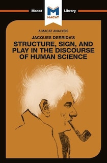 Front cover_An Analysis of Jacques Derrida's Structure, Sign, and Play in the Discourse of the Human Sciences