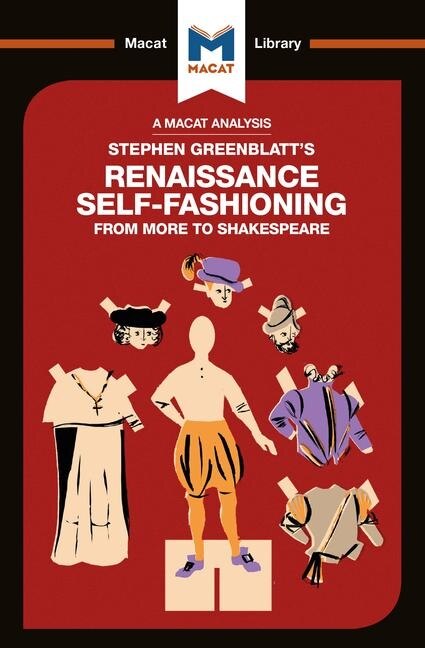 Front cover_An Analysis Of Stephen Greenblatt's Renaissance Self-fashioning