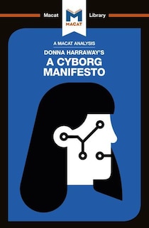 Front cover_An Analysis of Donna Haraway's A Cyborg Manifesto