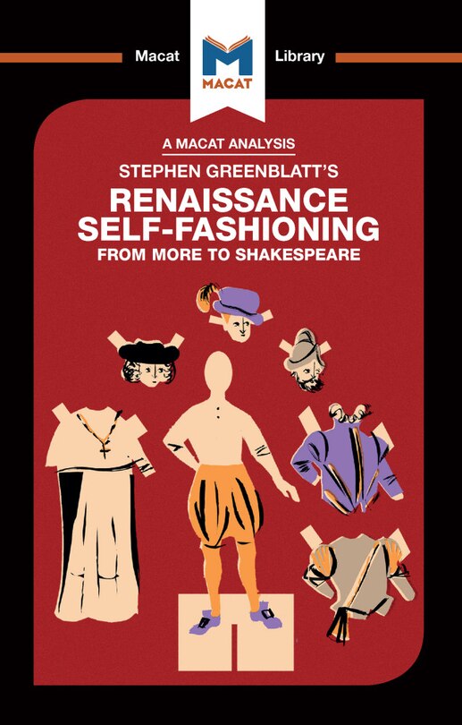 Front cover_An Analysis Of Stephen Greenblatt's Renaissance Self-fashioning