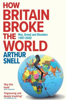 Front cover_How Britain Broke the World