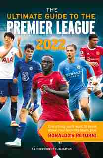 Ultimate Guide To The Premier League Annual 2022 by Rob Mason
