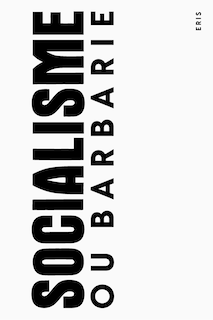 Couverture_Socialisme ou Barbarie