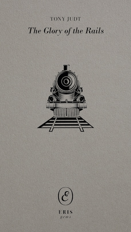 Front cover_The Glory of the Rails