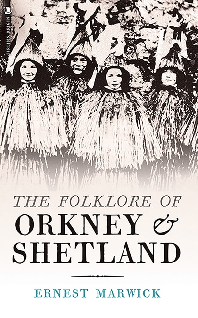 Front cover_The Folklore of Orkney and Shetland