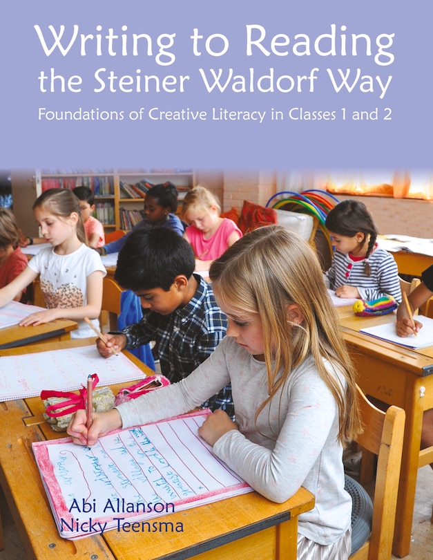 Front cover_Writing To Reading The Steiner Waldorf Way