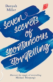 Couverture_Seven Secrets of Spontaneous Storytelling