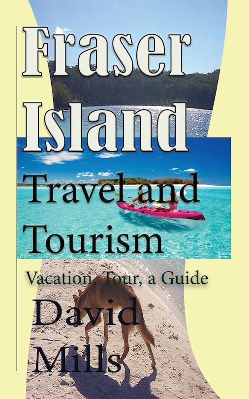 Couverture_Fraser Island Travel and Tourism