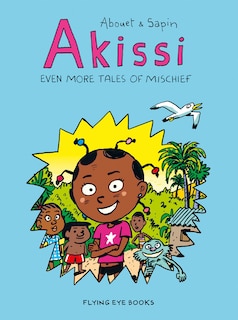 Front cover_Akissi: Even More Tales Of Mischief