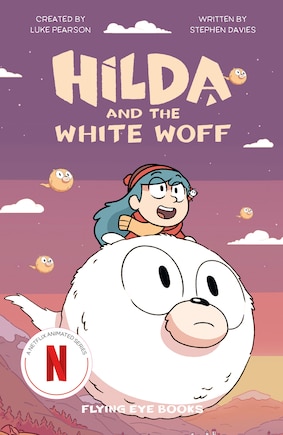 Hilda And The White Woff: Hilda Netflix Tie-in 6