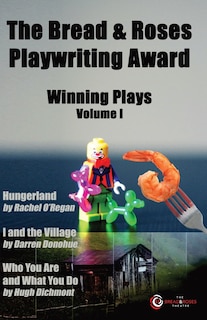 Couverture_The Bread & Roses Playwriting Award
