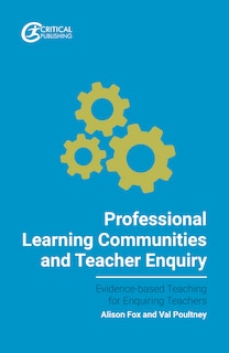 Couverture_Professional Learning Communities And Teacher Enquiry
