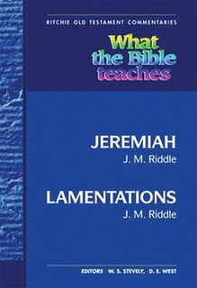 Front cover_What the Bible Teaches -Jeremiah and Lamentations