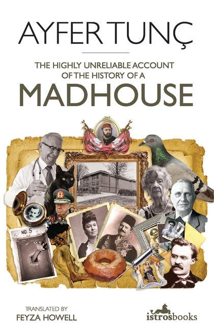Couverture_The Highly Unreliable Account Of The History Of A Madhouse