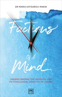 Factions Of A Mind: Understanding The Physical And Psychological Effects Of Caring