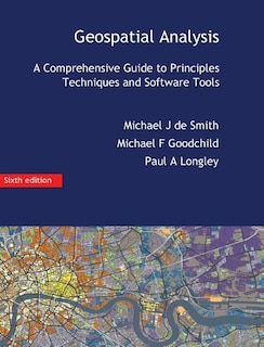 Geospatial Analysis: A Comprehensive Guide
