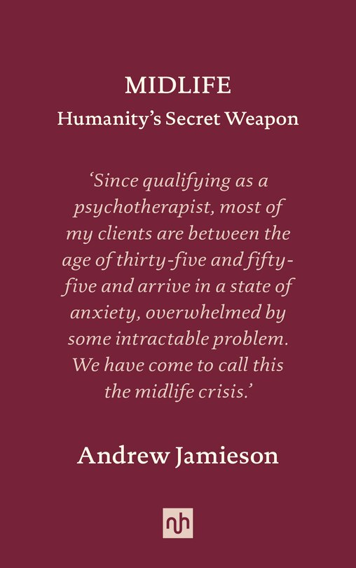 Front cover_Midlife: Humanity's Secret Weapon