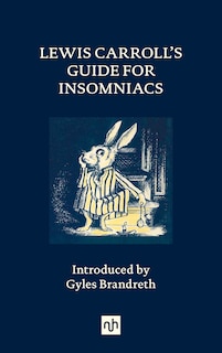 Front cover_Lewis Carroll’s Guide for Insomniacs