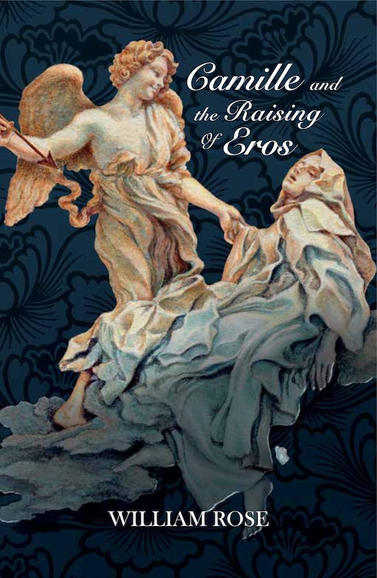 Camille And The Raising Of Eros