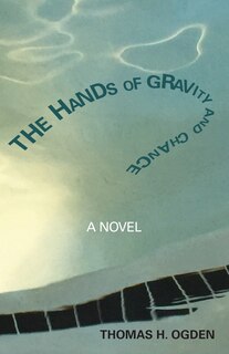 Front cover_The Hands of Gravity and Chance