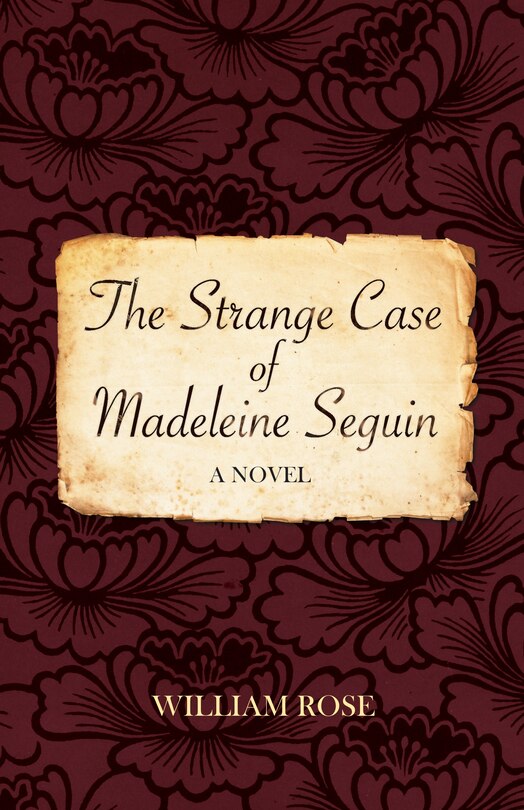 Front cover_The Strange Case Of Madeleine Seguin