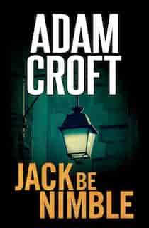 Jack Be Nimble by Adam Croft