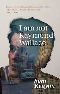 Front cover_I am not Raymond Wallace