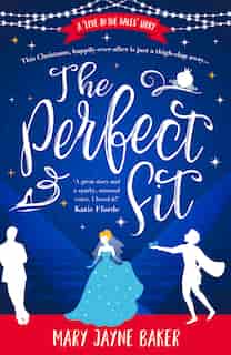 The Perfect Fit by Mary Jayne Baker