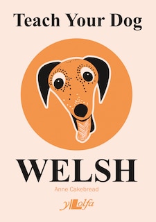 Couverture_Teach Your Dog Welsh