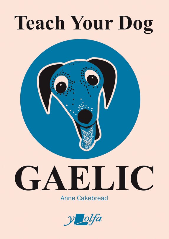 Front cover_Teach Your Dog Gaelic