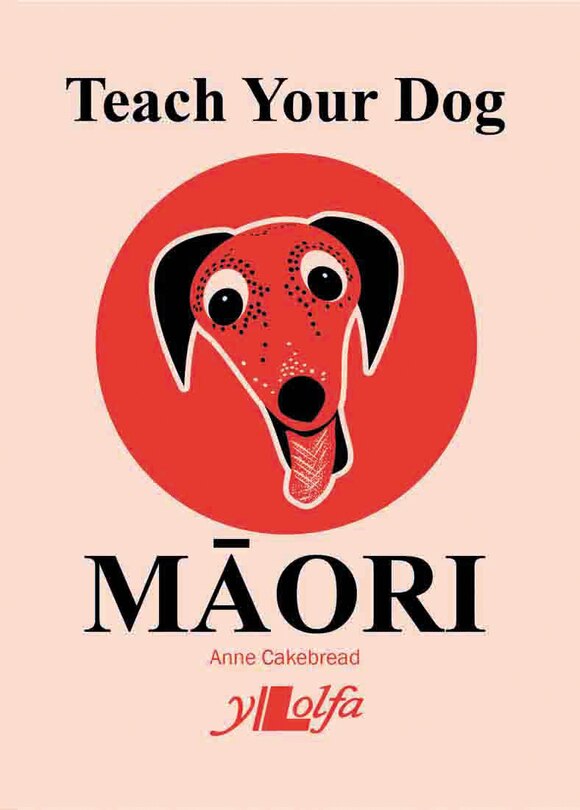 Front cover_Teach Your Dog Maori