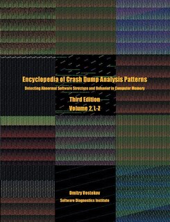 Front cover_Encyclopedia of Crash Dump Analysis Patterns, Volume 2, L-Z