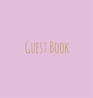 Couverture_Wedding Guest Book, Bride and Groom, Special Occasion, Comments, Gifts, Well Wish's, Wedding Signing Book, Pink and Gold (Hardback)