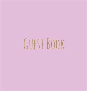 Wedding Guest Book, Bride and Groom, Special Occasion, Comments, Gifts, Well Wish's, Wedding Signing Book, Pink and Gold (Hardback)