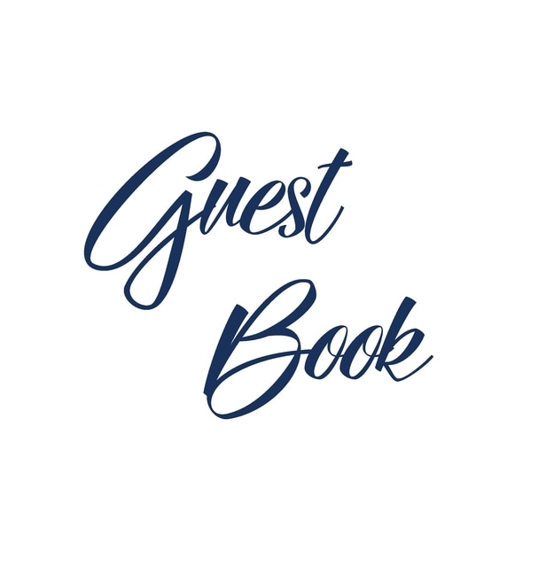 Front cover_Navy Blue Guest Book, Weddings, Anniversary, Party's, Special Occasions, Memories, Christening, Baptism, Visitors Book, Guests Comments, Vacation Home Guest Book, Beach House Guest Book, Comments Book, Funeral, Wake and Visitor Book (Hardback)