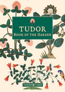 Front cover_Tudor Book Of The Garden