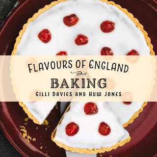 Couverture_Flavours Of England: Baking