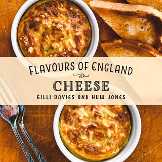 Front cover_Flavours of England: Cheese