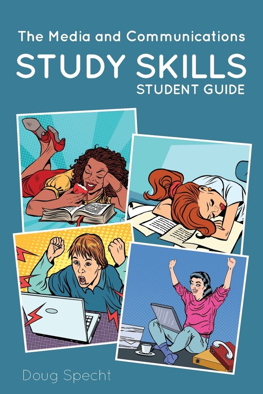 Couverture_The Media And Communications Study Skills Student Guide
