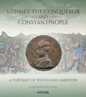 Couverture_Mehmet the Conqueror and Constantinople