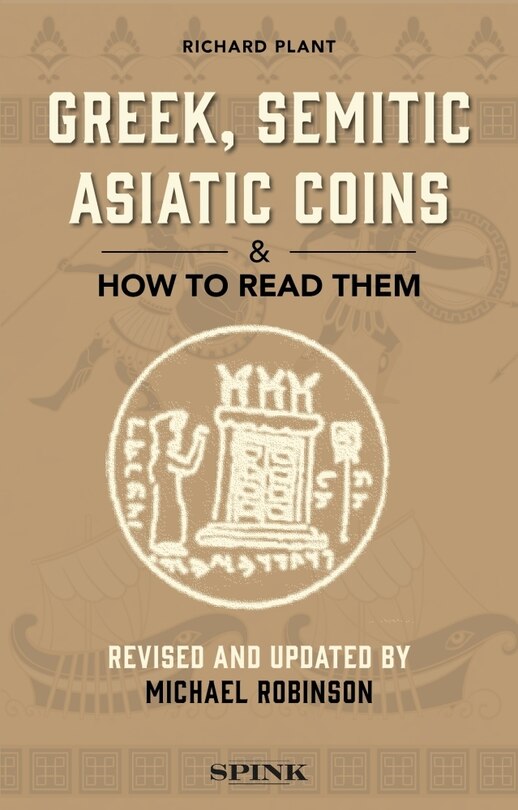Couverture_Greek, Semitic Asiatic Coins and How to Read Them